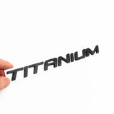 Ford TITANIUM Logo Car Rear Sticker Auto Letter Trunk Emblem Badge Decal