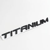 Ford TITANIUM Logo Car Rear Sticker Auto Letter Trunk Emblem Badge Decal