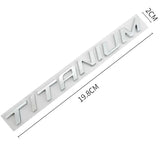 Ford TITANIUM Logo Car Rear Sticker Auto Letter Trunk Emblem Badge Decal
