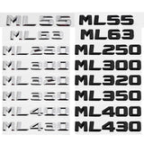Mercedes Benz ML55 ML63 ML250 ML300 ML320 ML350 ML400 ML430 Car Rear Sticker Emblem Badge