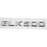 Mercedes Benz GLK200 GLK260 GLK280 GLK300 GLK350 GLK500 Car Rear Sticker Emblem Badge